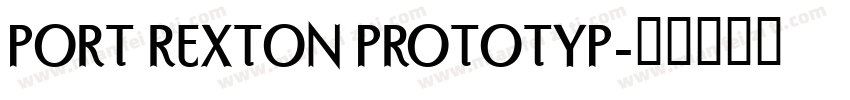 PORT REXTON PROTOTYP字体转换